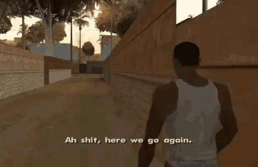 ah-shit-here-we-go-again-ah-shit.gif.884867190a6db852e2c54e4cda2b4075.gif